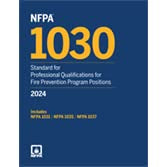NFPA 1030: Standard for Professional Qualifications for Fire Prevention Program Positions 2024 – Official Edition NFPA