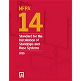 NFPA 14 Standard for the Installation of Standpipe and Hose Systems, 2019 Edition NFPA