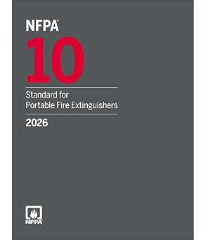 NFPA 10, Standard for Portable Fire Extinguishers, 2026 Edition NFPA