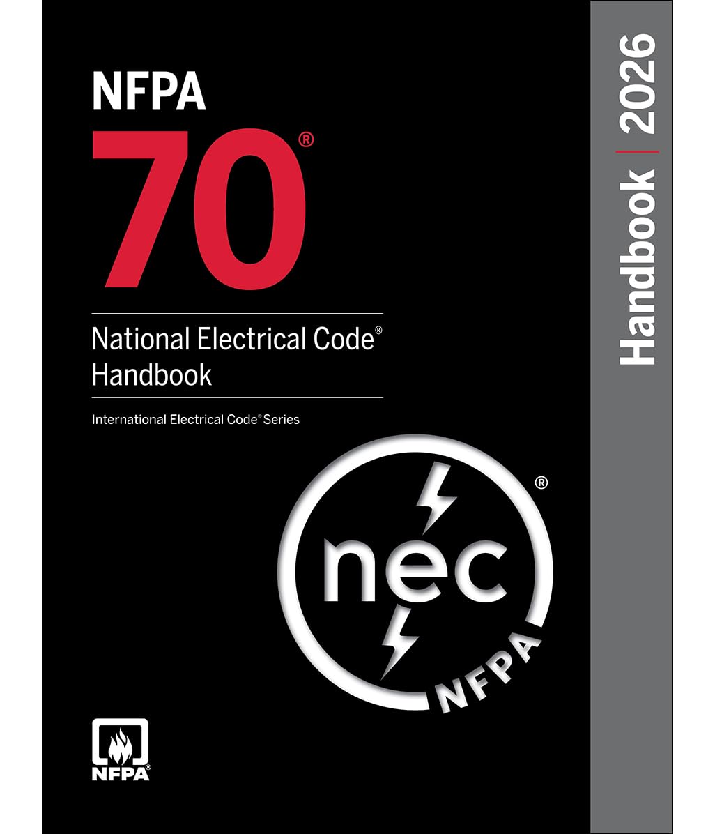 NFPA 70: National Electrical Code (NEC) 2026 Handbook – Official Commentary Edition NFPA