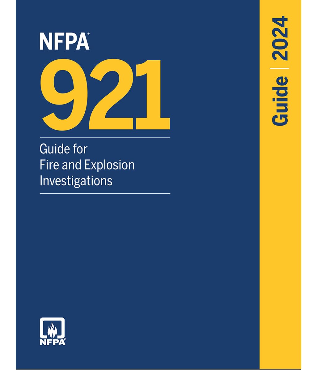 NFPA 921, Guide for Fire and Explosion Investigations (2024) NFPA