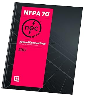 NFPA 70: National Electrical Code (NEC) 2017 – Official Edition NFPA