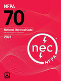 NFPA 70: National Electrical Code (NEC) 2023 – Official Edition NFPA